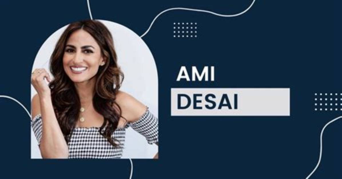 Ami Desai Net Worth