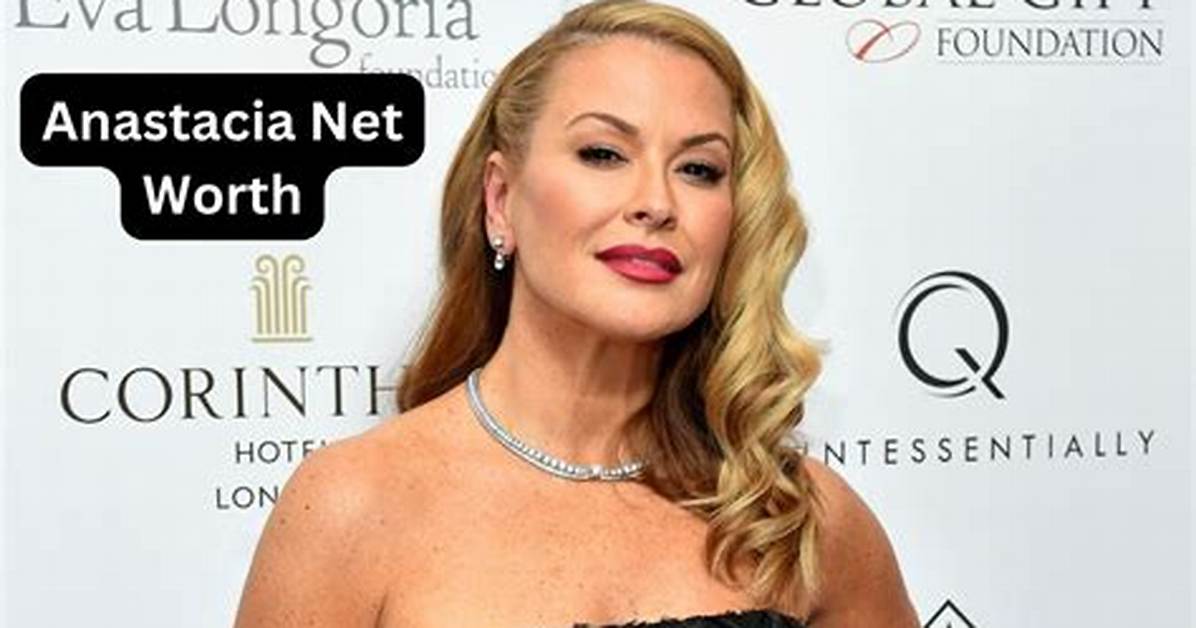 Anastacia Mcpherson Net Worth