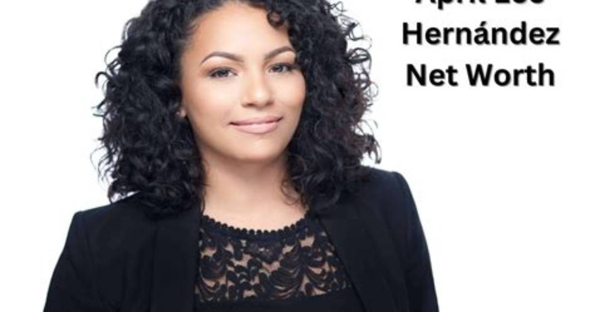 April L. Hernandez Net Worth