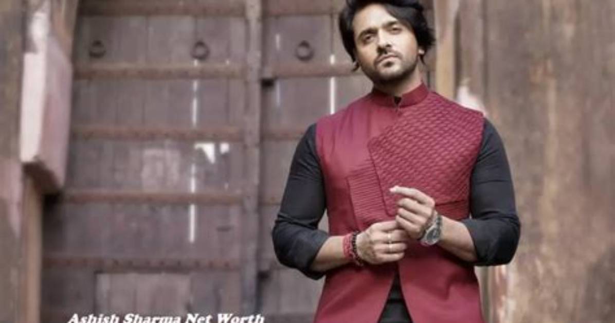 Ashish Sharma Net Worth