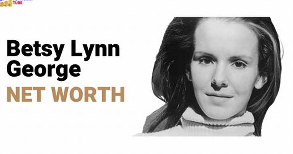 Betsy Lynn Thompson Net Worth