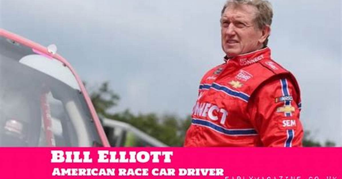 Bill Elliott Net Worth