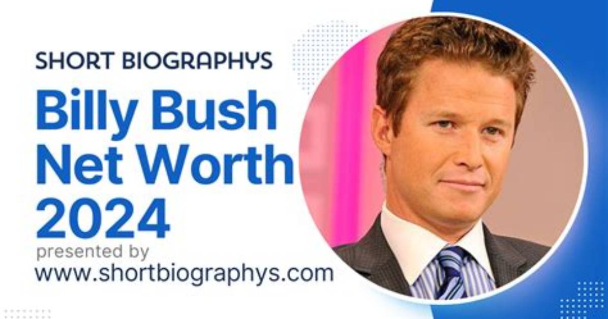 Billy Green Bush Net Worth