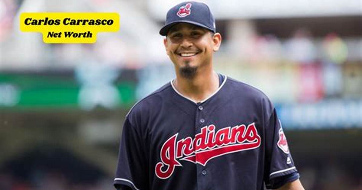 Carlos Carrasco Net Worth