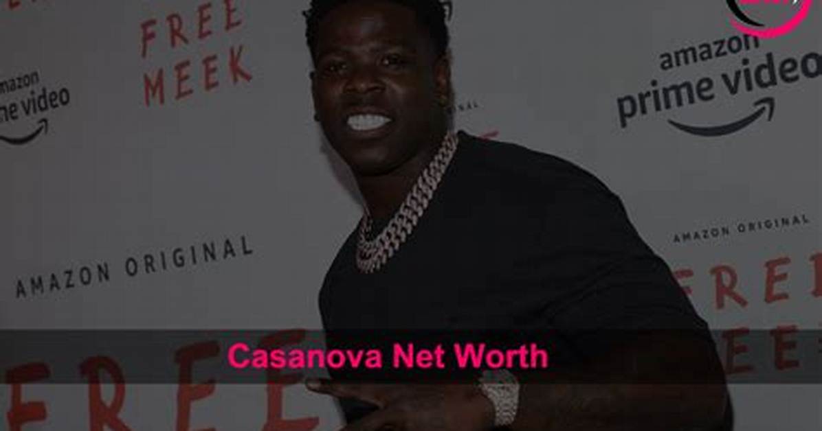 Casanova Net Worth