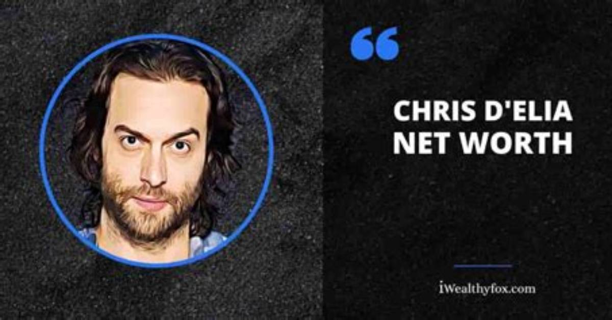 Chris D’elia Net Worth