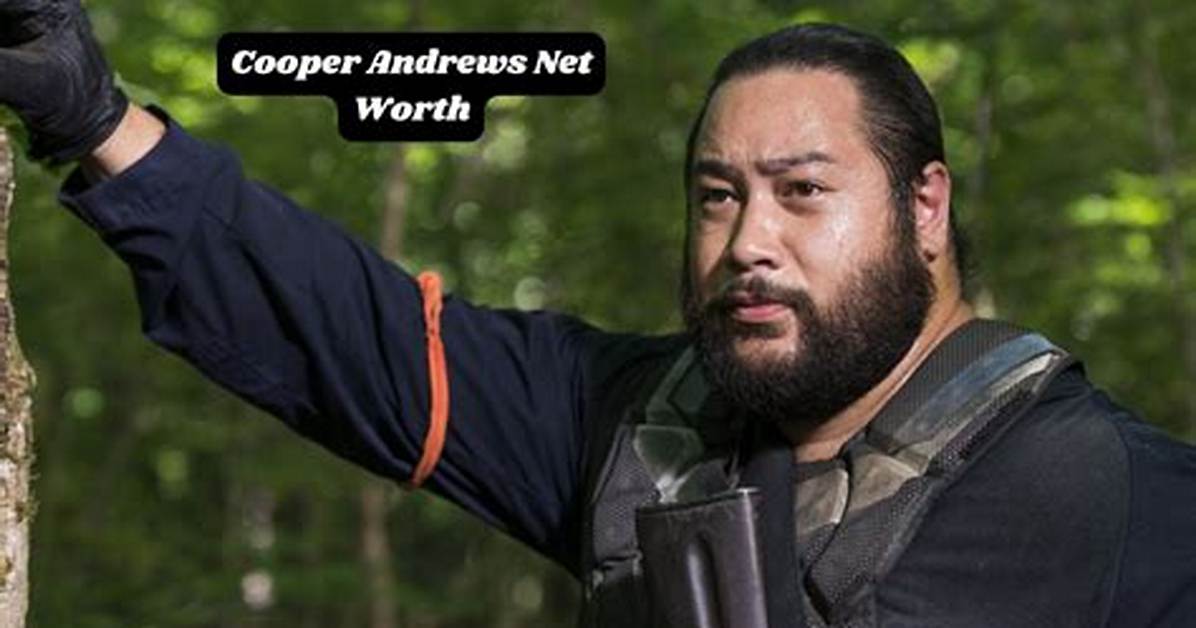 Cooper Andrews Net Worth