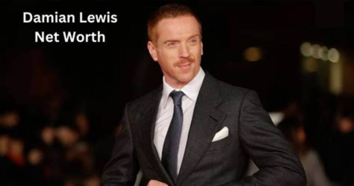 Damian Lewis Net Worth