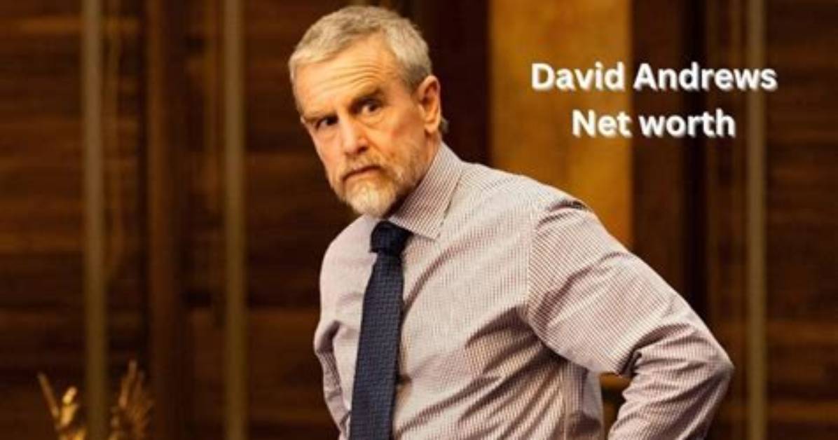 David Andrews Net Worth