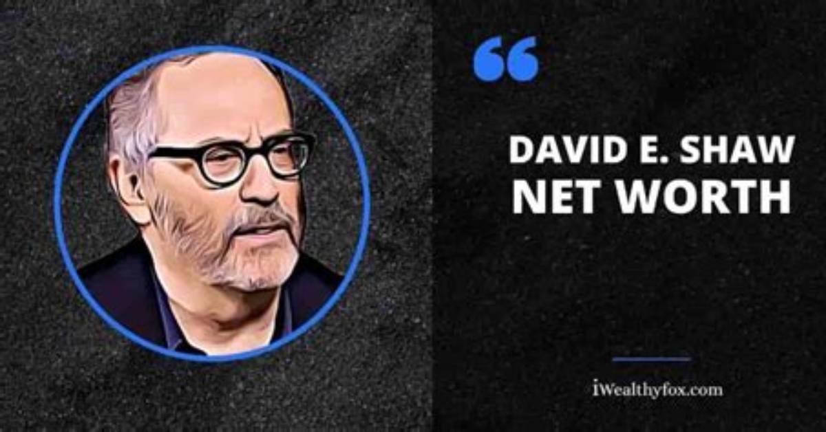 David E. Shaw Net Worth