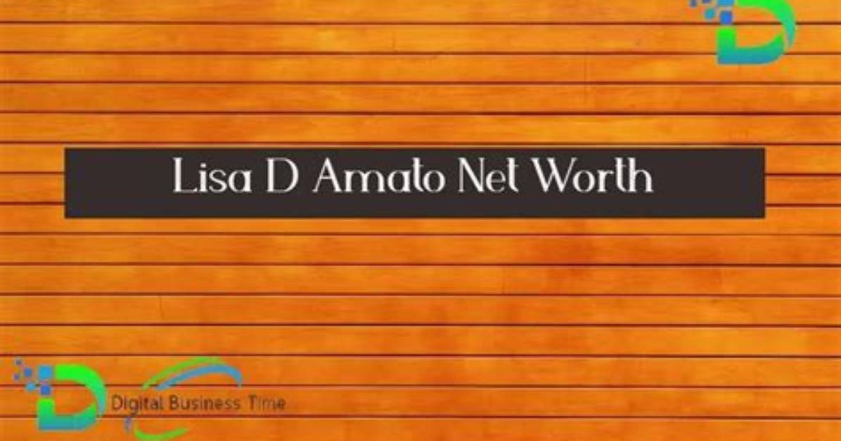 Dominique D’amato Net Worth