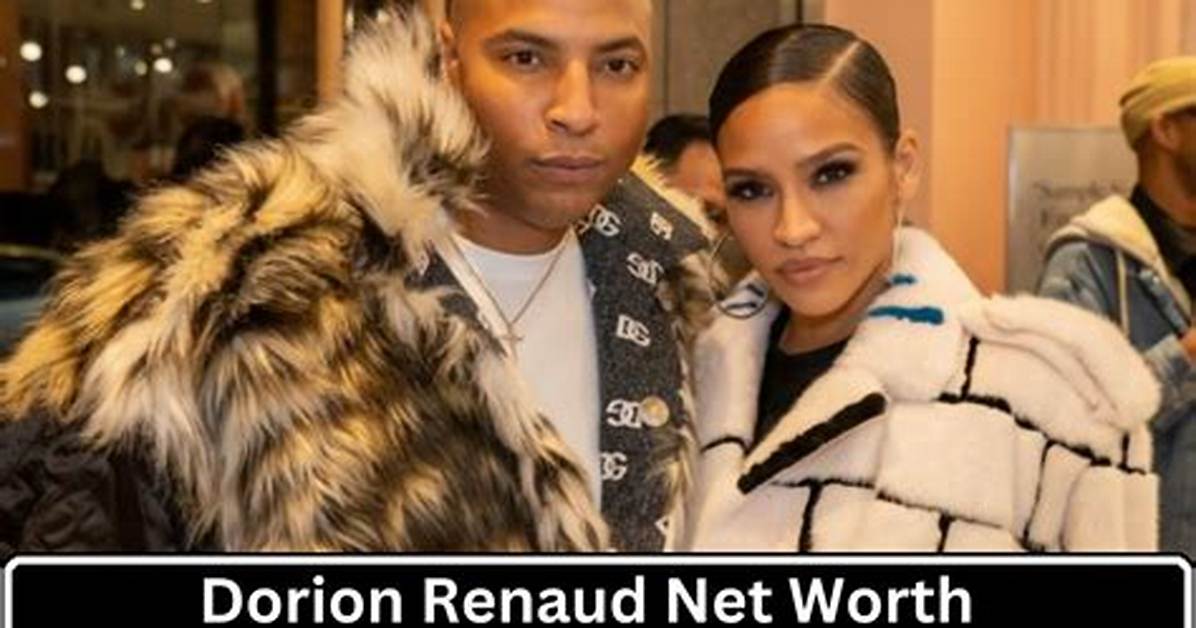 Dorion Renaud Net Worth
