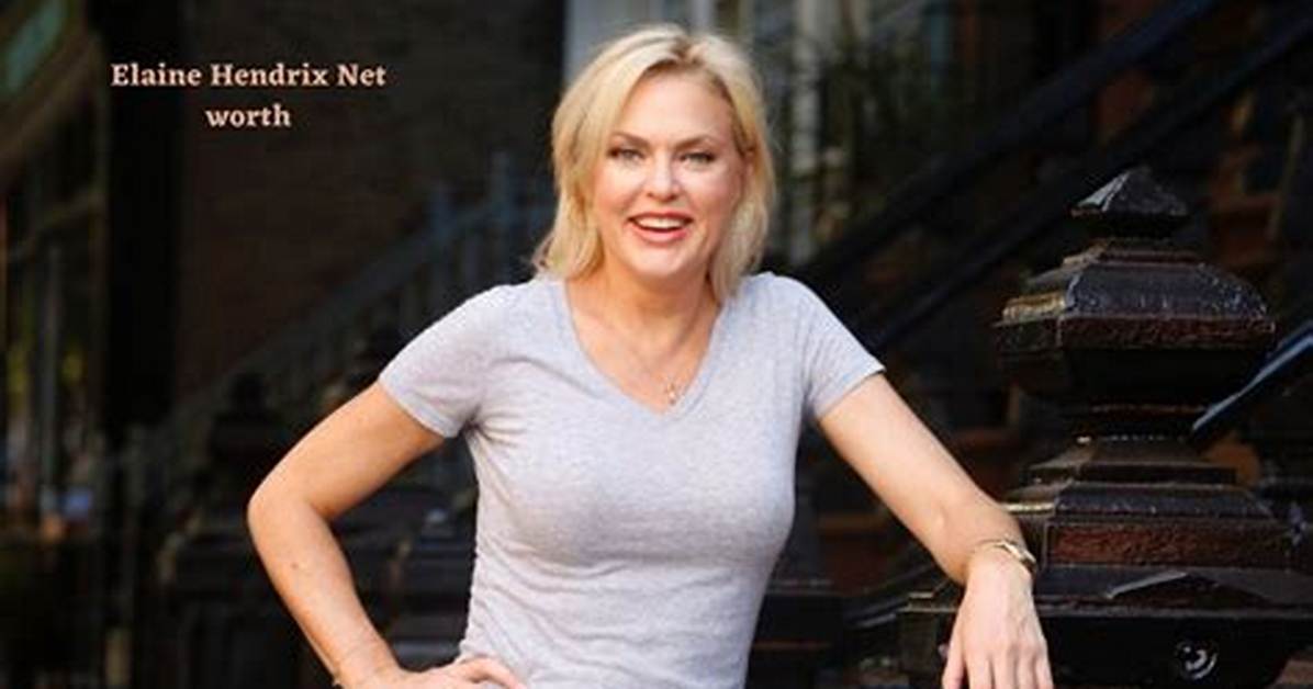 Elaine Hendrix Net Worth