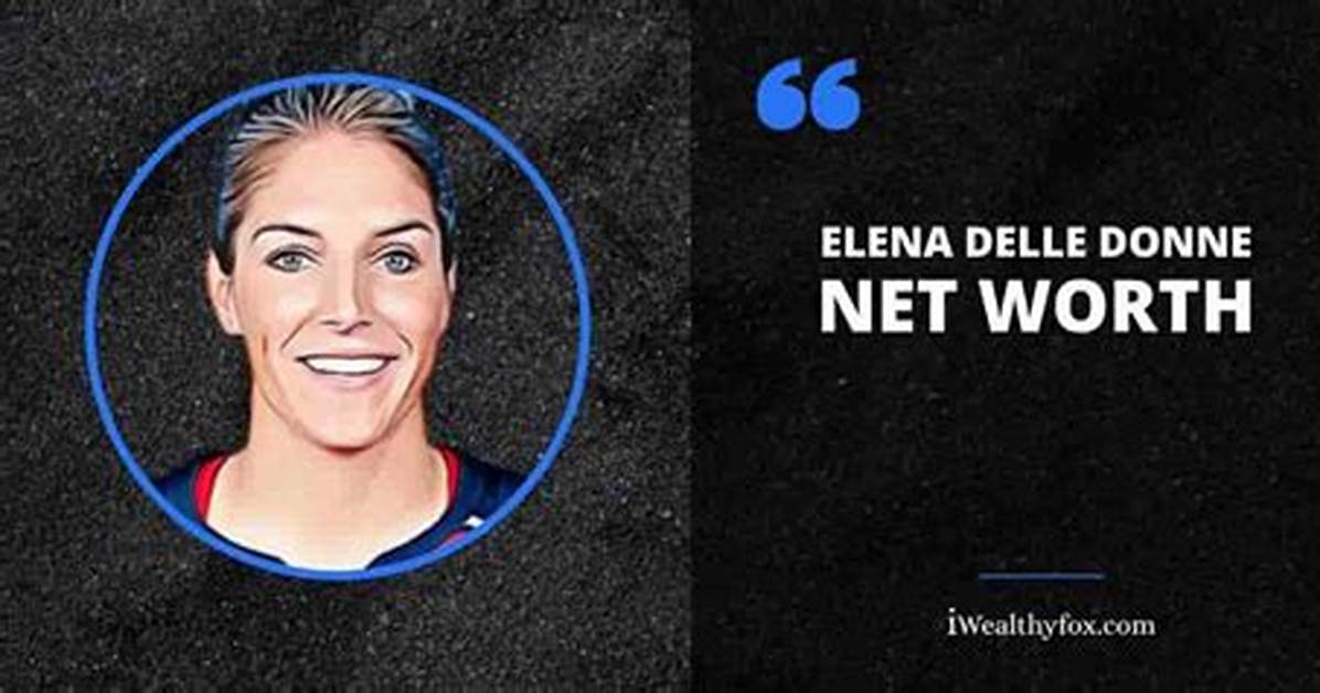 Elena Delle Donne Net Worth