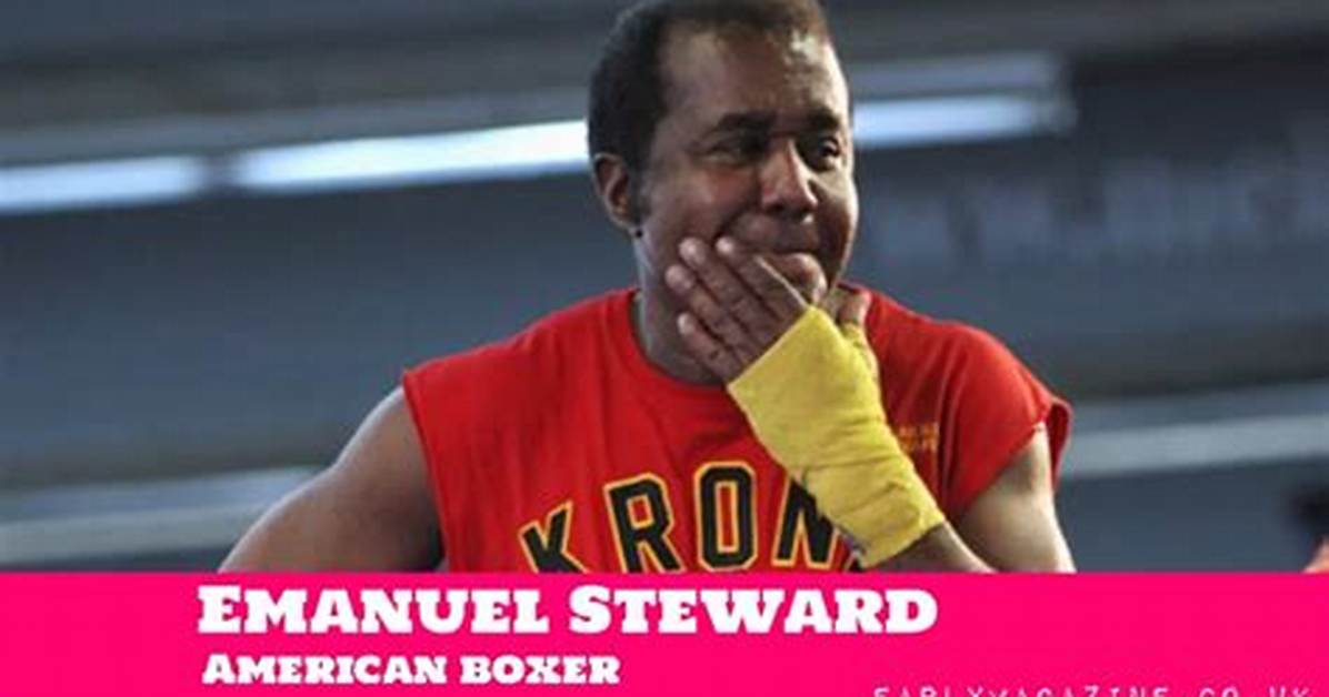Emanuel Steward Net Worth