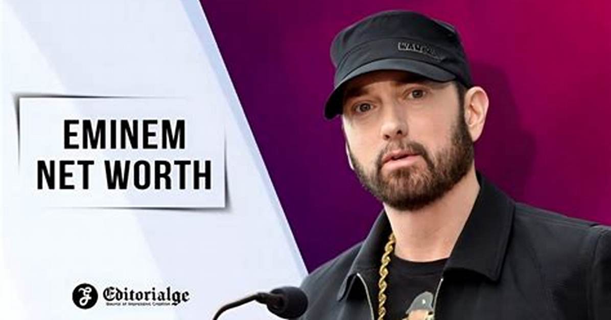 Eminem Net Worth