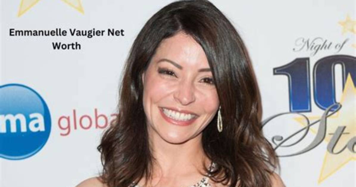 Emmanuelle Vaugier Net Worth