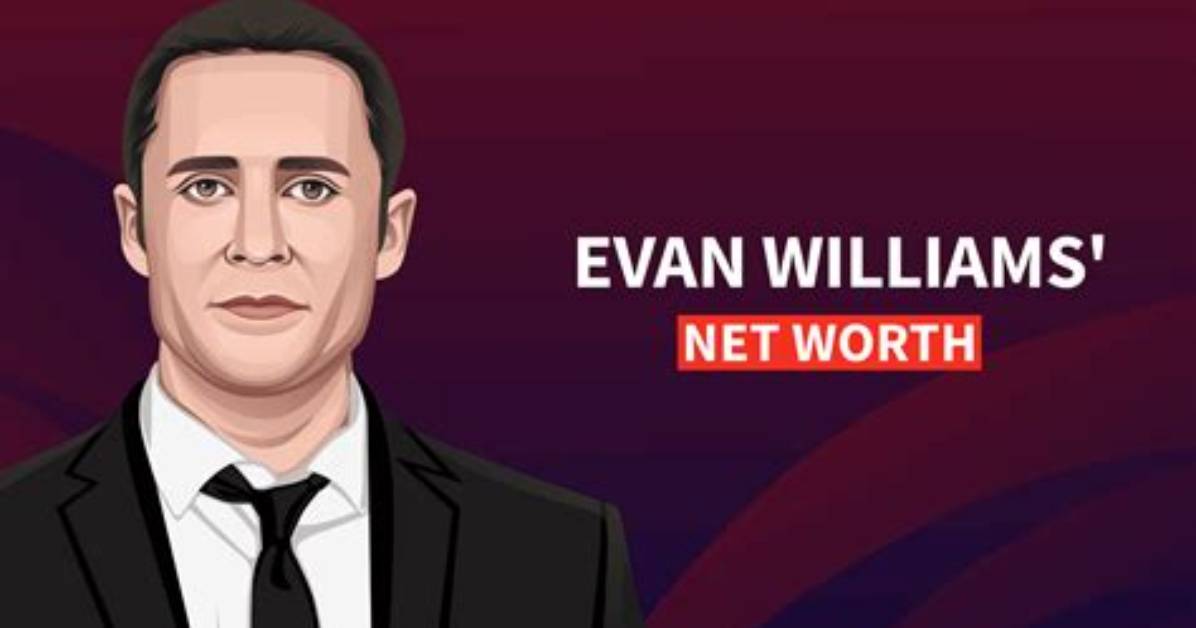 Evan Williams Net Worth
