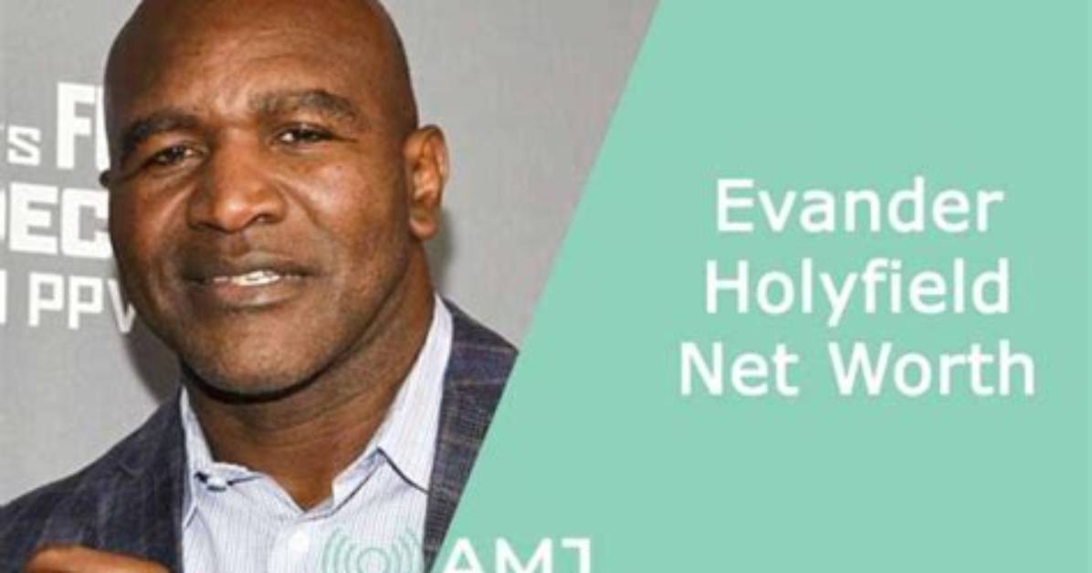 Evander Holyfield Net Worth