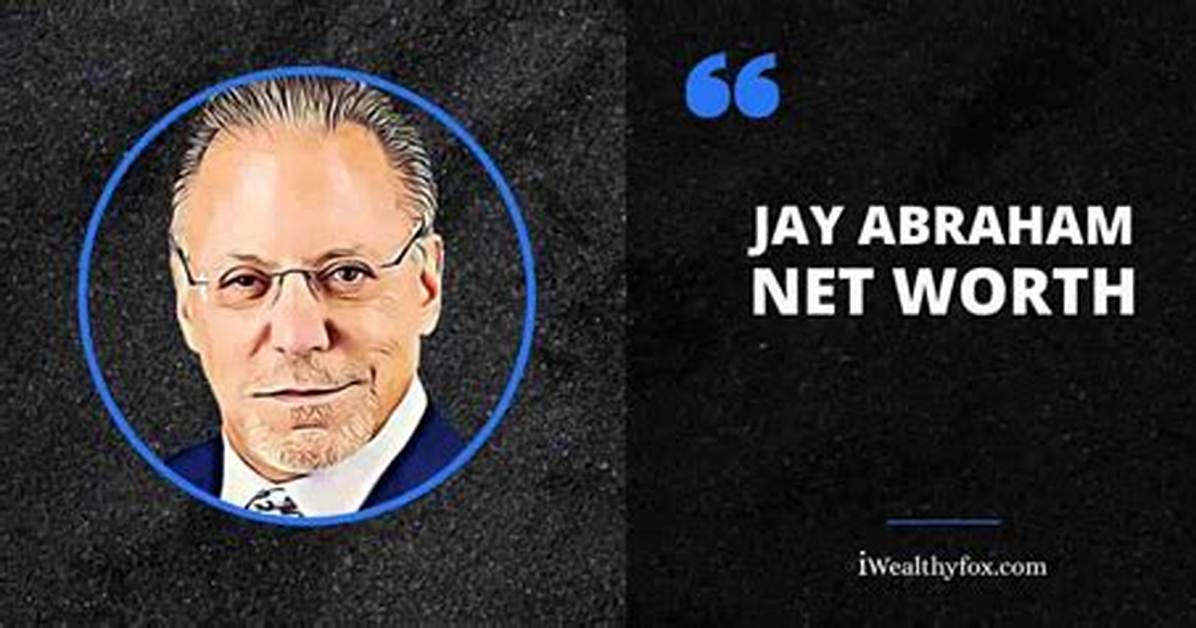 Jay Abraham Net Worth