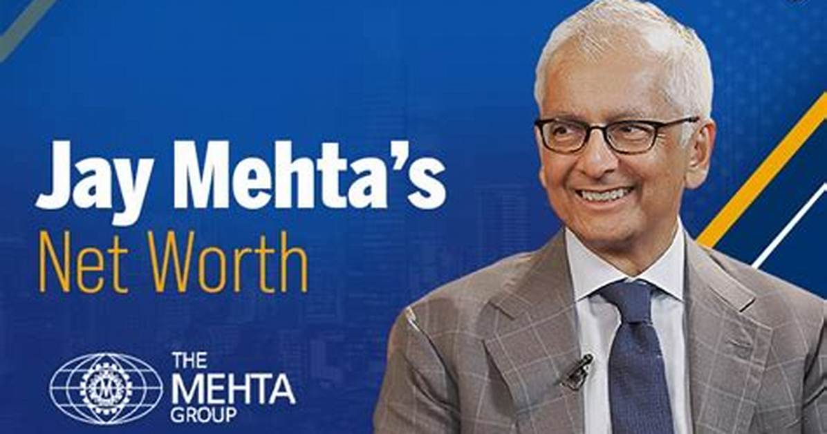 Jay Mehta Net Worth