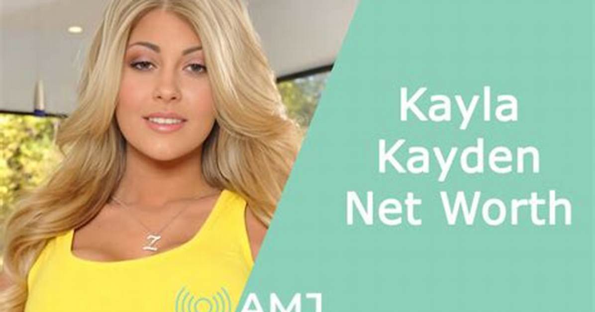 Kayla Doerksen Net Worth