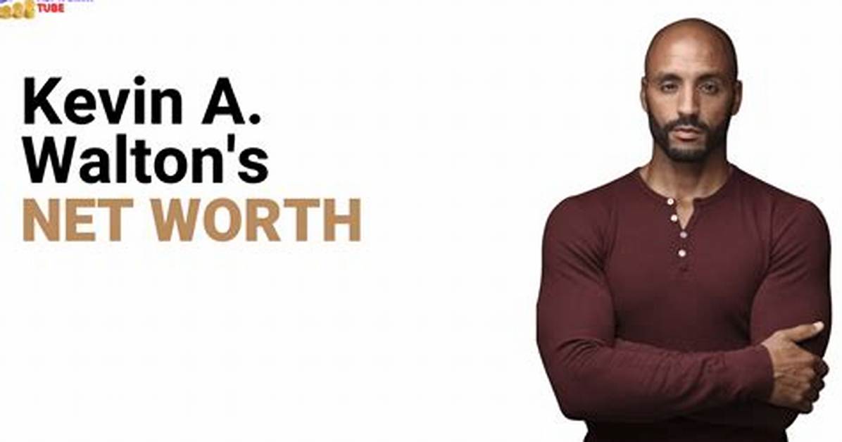 Kevin A. Walton Net Worth