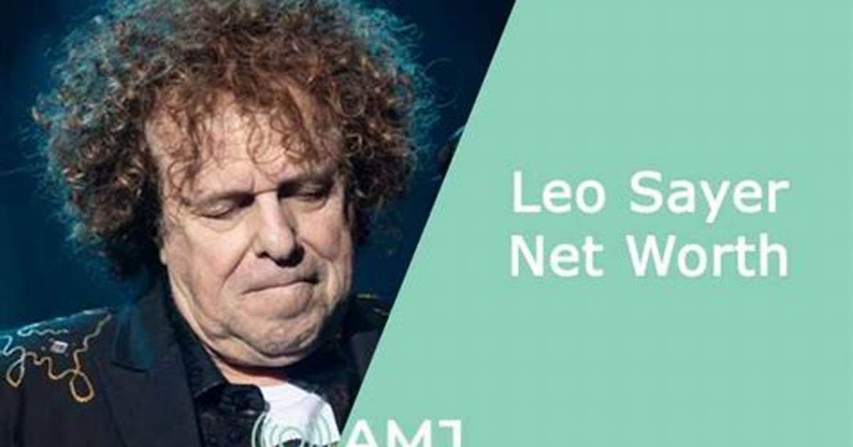 Leo Sayer Net Worth
