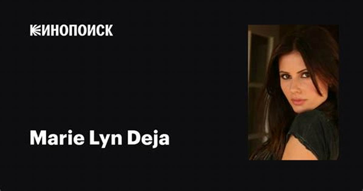 Marie Lyn Deja Net Worth