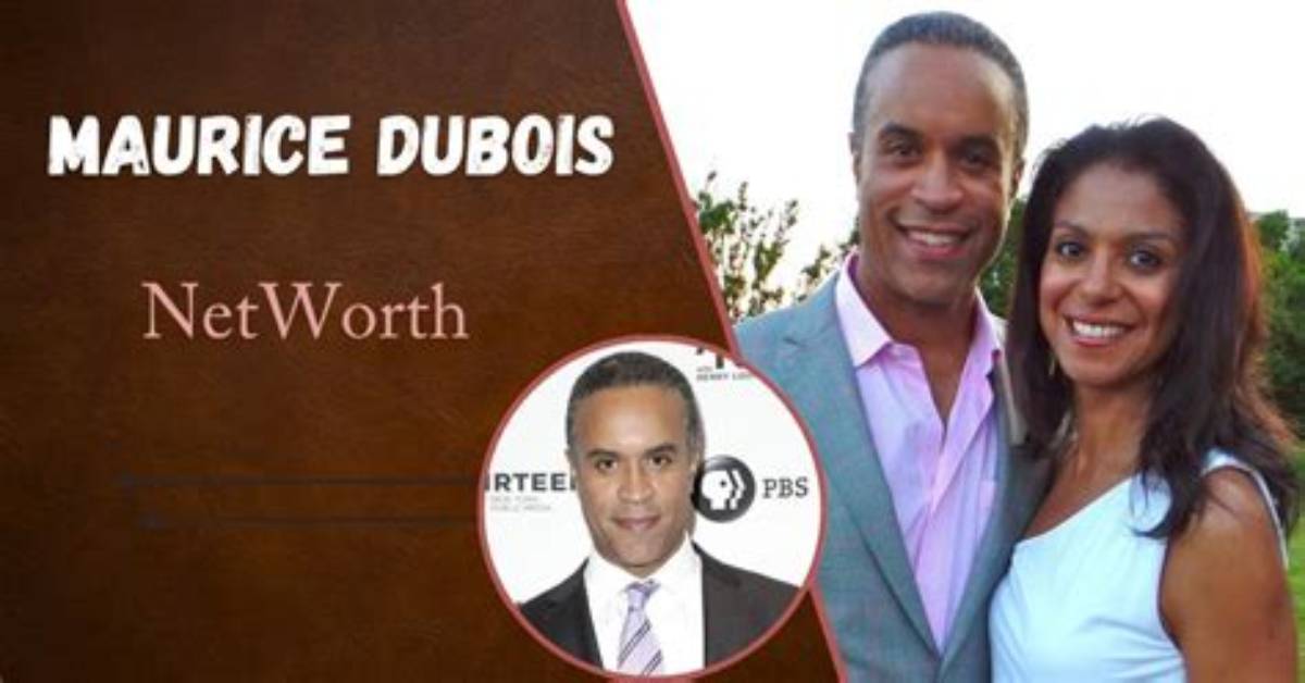 Maurice Dubois Net Worth