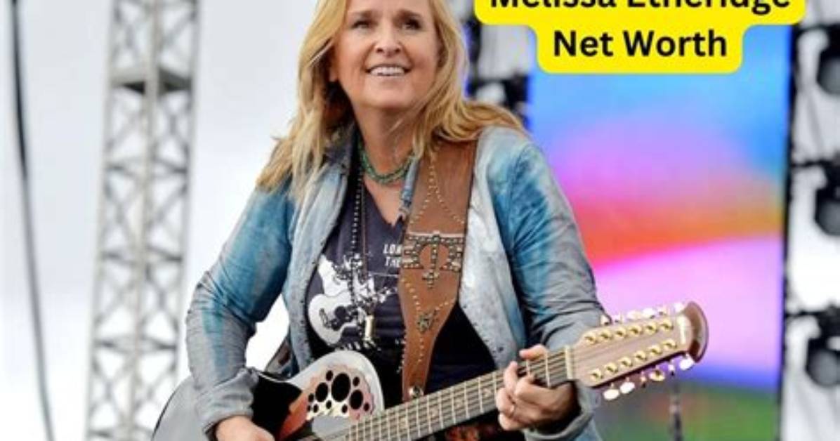 Melissa Etheridge Net Worth