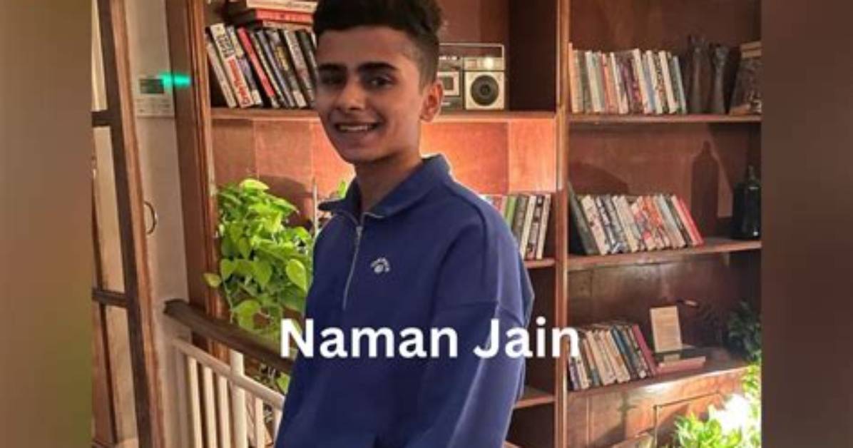 Naman Jain Net Worth