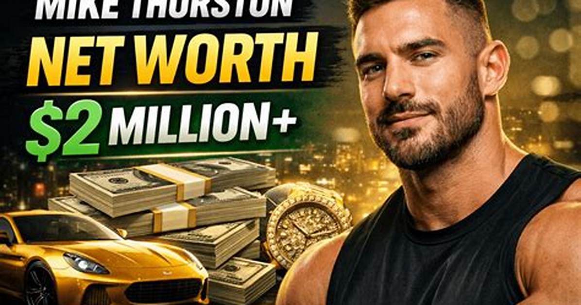 Nick Thurston Net Worth