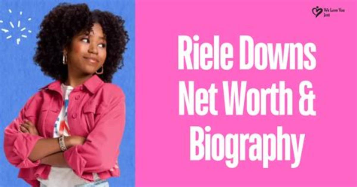 Riele Downs Net Worth