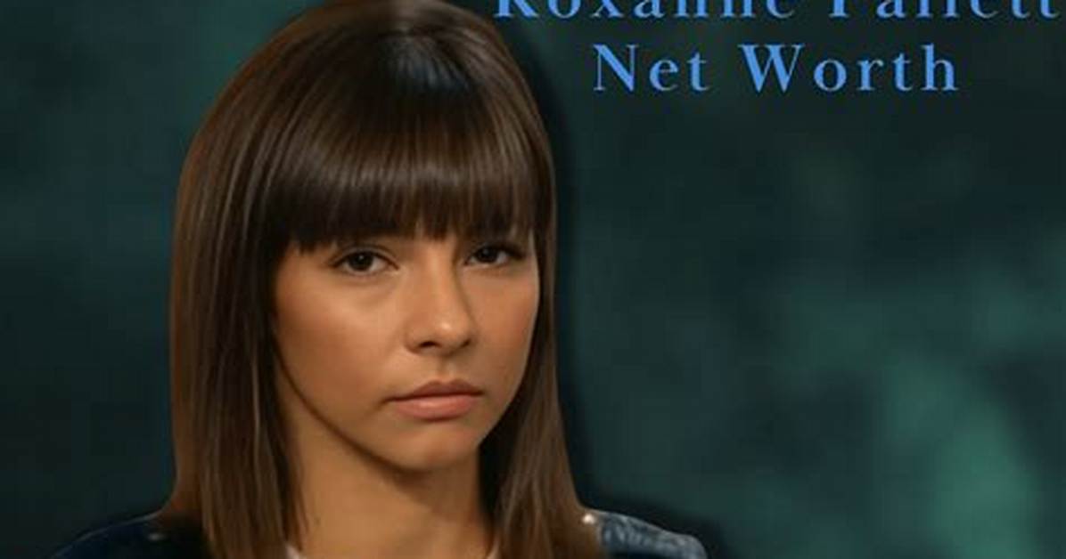 Roxanne Layton Net Worth