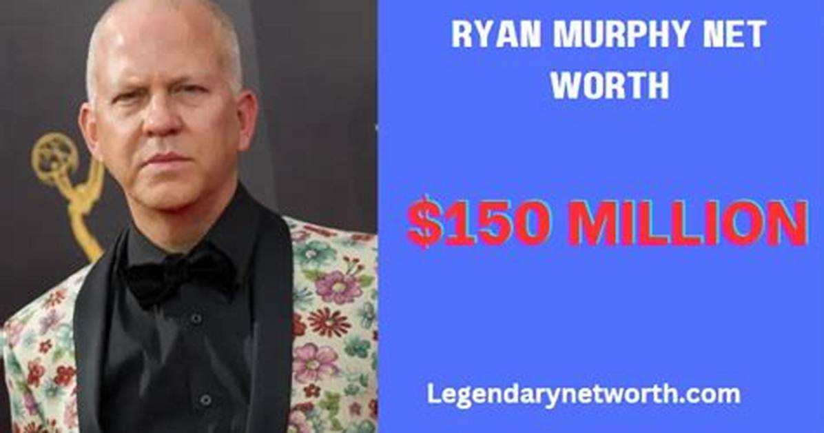 Ryan T. Murphy Net Worth