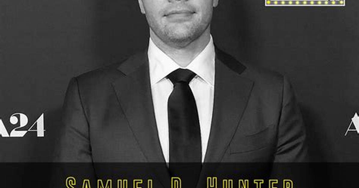 Samuel D. Hunter Net Worth