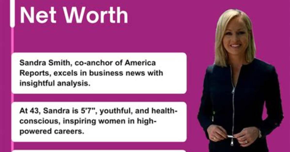 Sandra Smith Net Worth