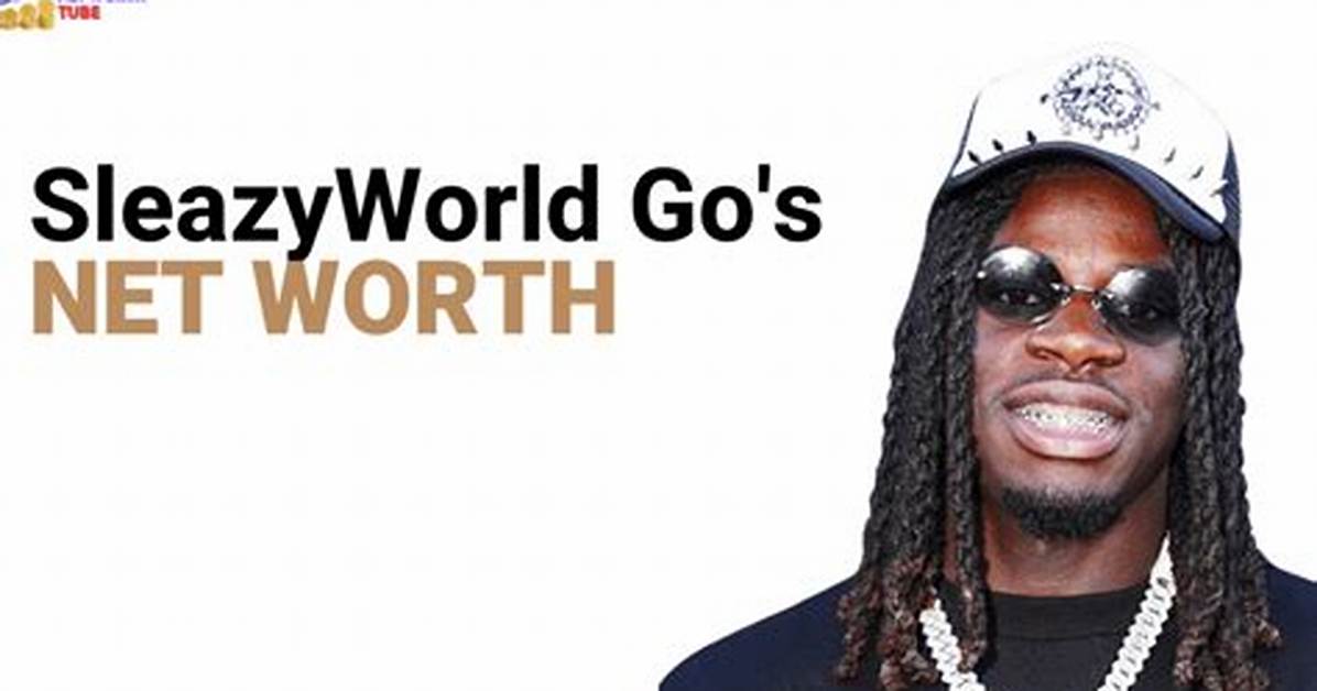 Sleazy Net Worth