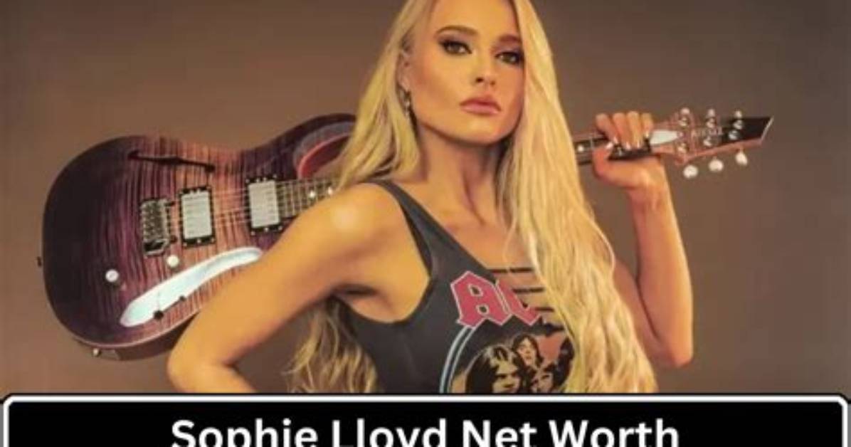 Sophie Lloyd Net Worth