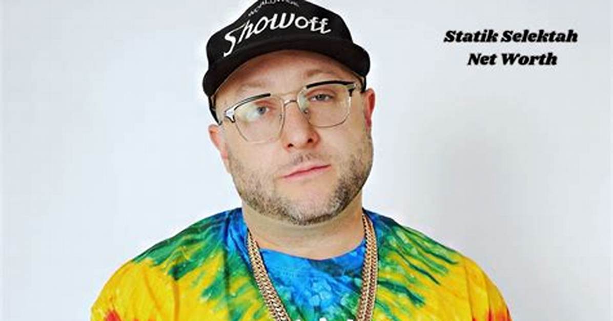 Statik Selektah Net Worth