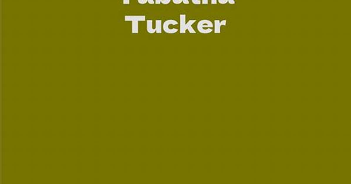 Tabatha Tucker Net Worth