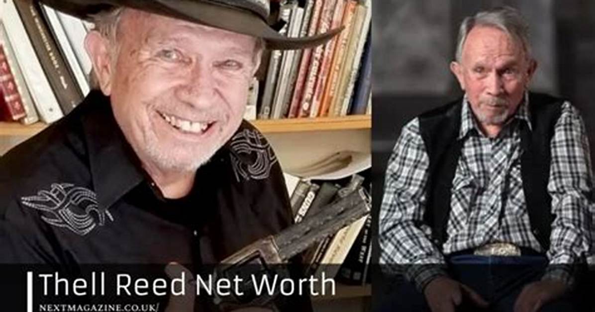 Thell Reed Net Worth