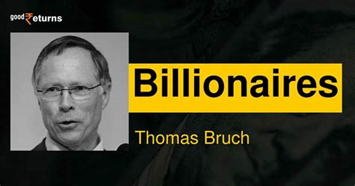 Thomas Bruch Net Worth