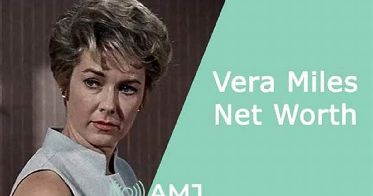 Vera Miles Net Worth