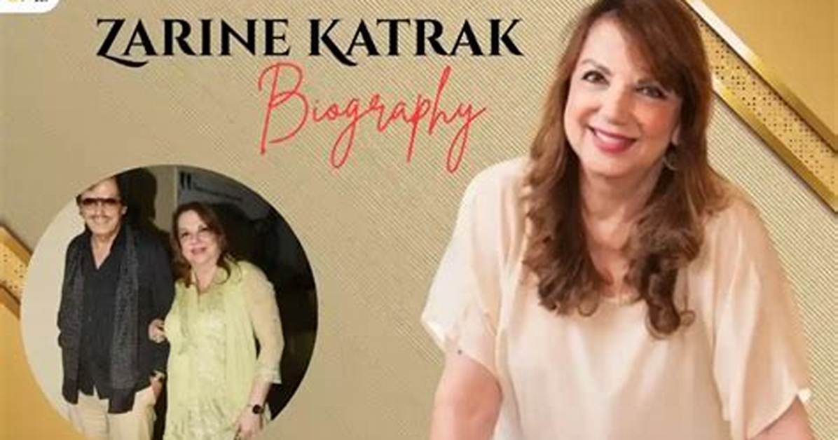 Zarine Katrak Net Worth
